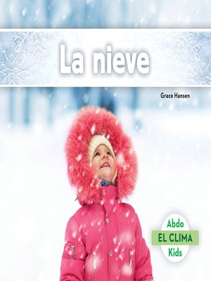 cover image of La nieve (Snow) (Spanish Version)